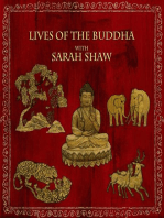 Lives of the Buddha with Sarah Shaw: Buddhist Scholars, #2