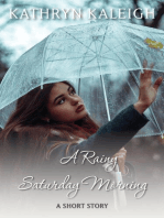 A Rainy Saturday Morning: A Short Story