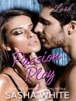 Passion Play: Lush, #2