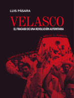 Velasco: El fracaso de una revolución autoritaria