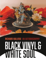 Black Vinyl & White Soul: An Autobiography