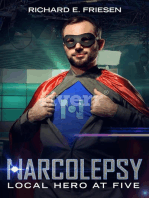 Local Hero at Five: Narcolepsy