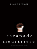 Escapade Meurtriere (Les Origines de Riley Paige -- Tome 4)