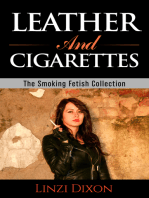 Leather and Cigarettes: The Smoking Fetish Collection