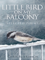 Little Bird on My Balcony: Selected Poems