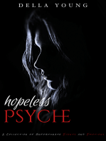 Hopeless Psyche: A Collection of Unfortunate Events and Emotions
