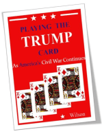 Playing the TRUMP CARD - As America's Civil War Continues