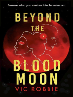 Beyond The Blood Moon
