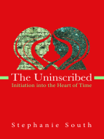Uninscribed: Initiation into the Heart of Time
