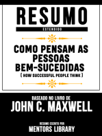 Resumo Estendido: Como Pensam As Pessoas Bem-Sucedidas (How Successful People Think) - Baseado No Livro De John C. Maxwell