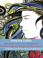 Forever Loved: Exposing the hidden Crisis of Missing and Murdered Indigenous Women and Girls in Canada