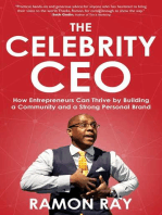 The Celebrity CEO: How Entrepreneurs Can Thrive by Building a Community and a Strong Personal Brand 