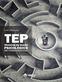 TEP- Técnicas de Exame Psicológico: os fundamentos