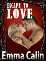 Escape To Love: Love in a Hopeless Place, #2