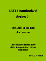 LEXX Unauthorized, Series 2: The Light at the End of the Universe