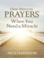 One-Minute Prayers When You Need a Miracle