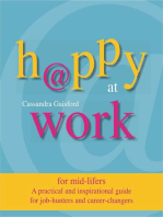 Happy at Work for Mid-Lifers: Happy at Work, #1