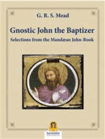 Gnostic John the Baptizer: Selections from the Mandæan John-Book
