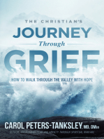 The Christian's Journey Through Grief: How to Walk Through the Valley With Hope