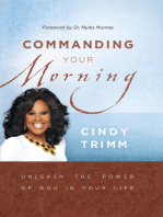 Commanding Your Morning: Unleash the Power of God in Your Life