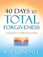 40 Days to Total Forgiveness: A Journey to Break Free