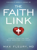 The Faith Link: Scientific Proof That Your Belief Determines Your Health