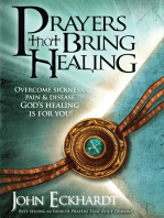 Prayers That Bring Healing: Overcome Sickness, Pain, and Disease. God's Healing is for You!