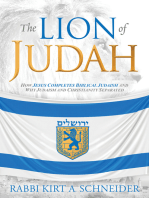 The Lion of Judah: How Jesus Completes Biblical Judaism and Why Judaism and Christianity Separated