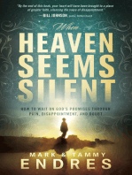 When Heaven Seems Silent: How to Wait on God's Promises Through Pain, Disappointment, and Doubt