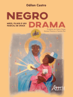 Negro Drama: Mães, Filhos e uso Radical de Crack