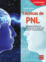 Técnicas de PNL: Una guía práctica de estrategias para el desarrollo óptimo de la personalidad