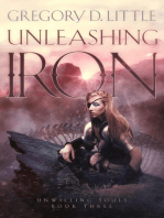 Unleashing Iron: Unwilling Souls, #3