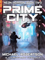 Prime City: A Cyberpunk Thriller: Neon Horizon, #2