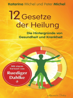 12 Gesetze der Heilung: Die Hintergründe von Gesundheit und Krankheit