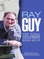 Ray Guy: The Final Columns, 2003-2013