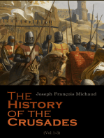 The History of the Crusades (Vol.1-3): Complete Edition