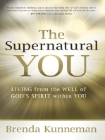 The Supernatural You: Living from the Well of God's Spirit Within You