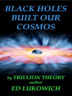 Black Holes Built Our Cosmos