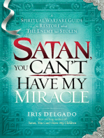 Satan, You Can't Have My Miracle