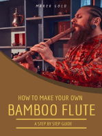 How to Make Your Own Bamboo Flutes