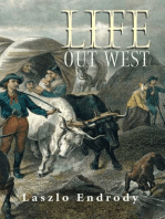 Life Out West