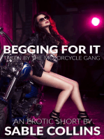 Begging For It: Taken By The Motorcycle Gang