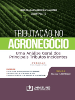 Tributação no Agronegócio - 2ª edição: Uma Análise Geral Dos Principais Tributos Incidentes