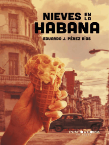 Nieves en La Habana by Eduardo J. Pérez Ríos - Ebook | Scribd