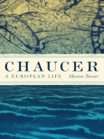 Chaucer: A European Life