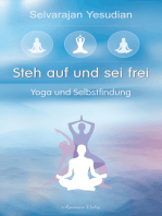 Steh auf und sei frei - Yoga und Selbstfindung