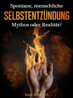 Spontane menschliche Selbstentzündung: Mythos oder Realität?