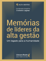 Memórias de líderes da alta gestão: um legado para a humanidade - volume 1