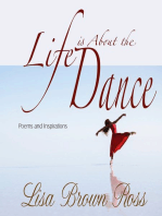 Life Is About the Dance