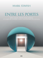 Entre les portes: Rêve lucide, projection astrale et corps de Lumière dans l’ésotérisme occidental